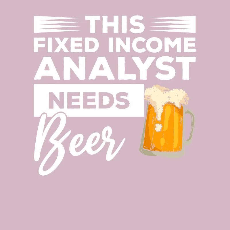 This Fixed Income Analyst Needs Beer
