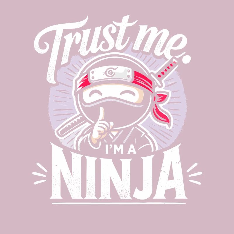 Vertrau mir, ich bin ein Ninja