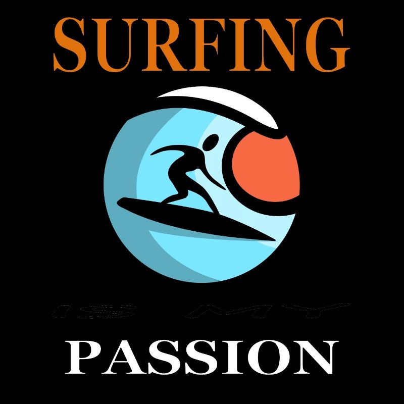 Surfing is my passion surfboard gift