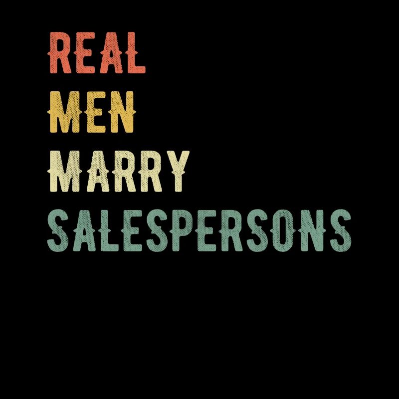 Real Men Marry Sellers