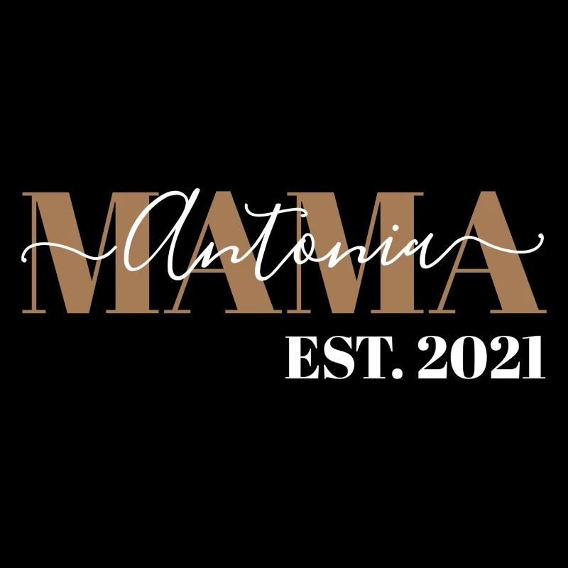 ANTONIA - MAMA EST. 2021 - MUTTER WERDEN