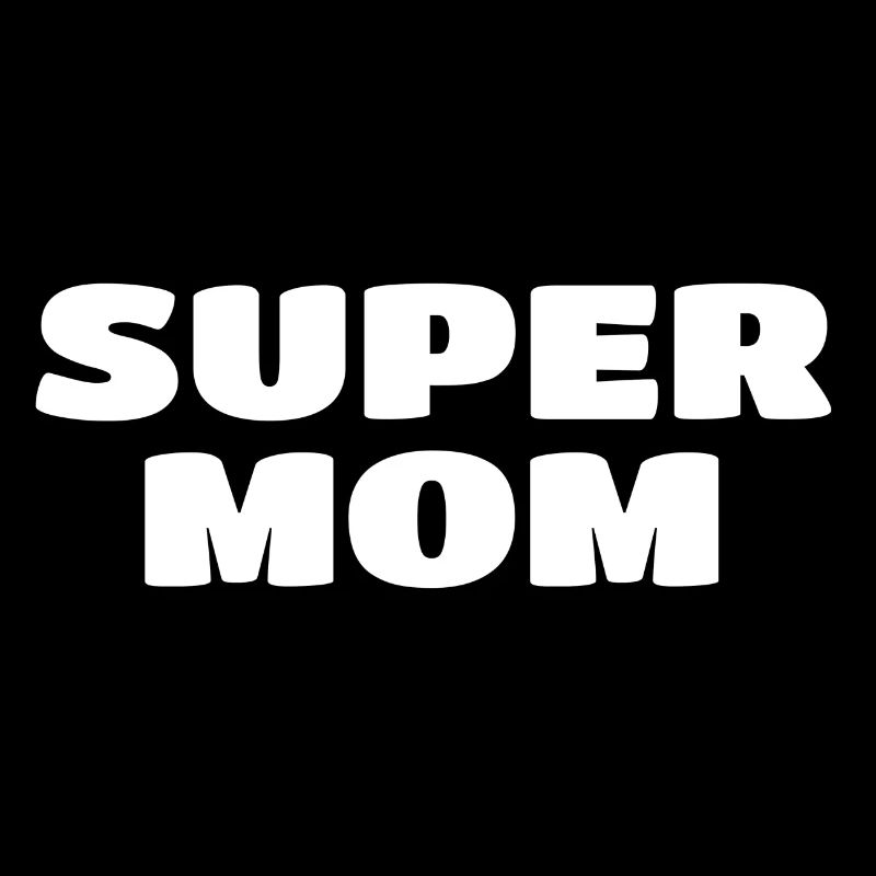 Super Mama - Nachricht Mama - Superheldin