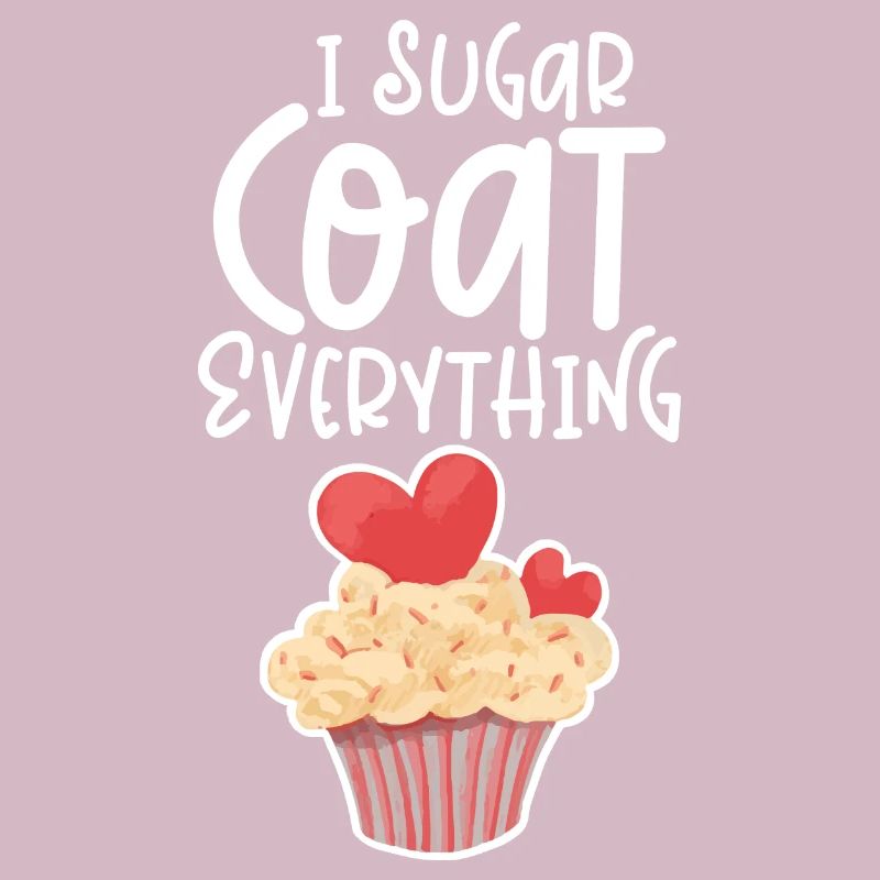 I Sugar Coat Everything