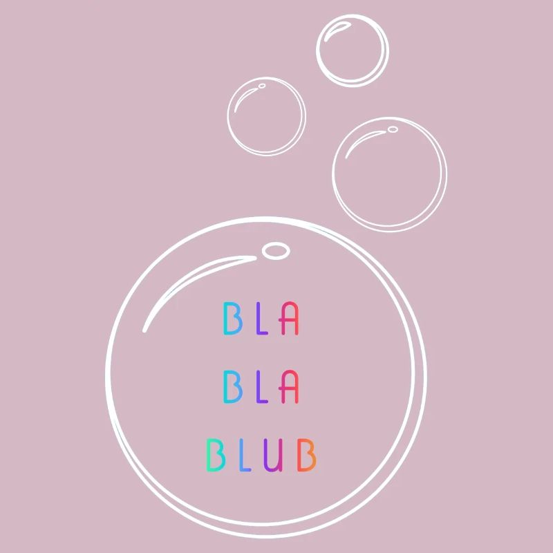 Bla bla blub