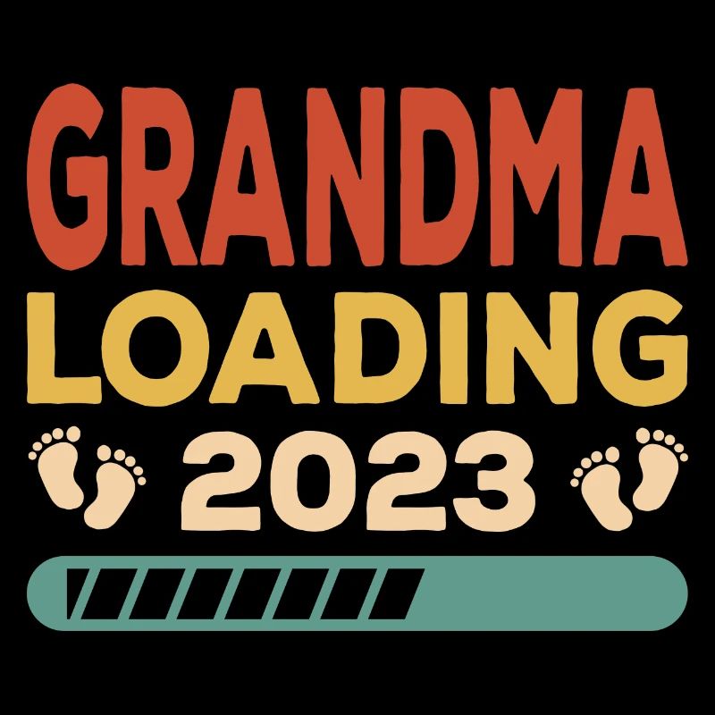 Grandma Loading 2023 Großmutter Oma Großmama