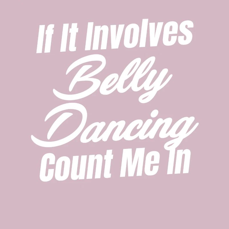 S’il s’agit de danse du ventre, comptez sur moi
