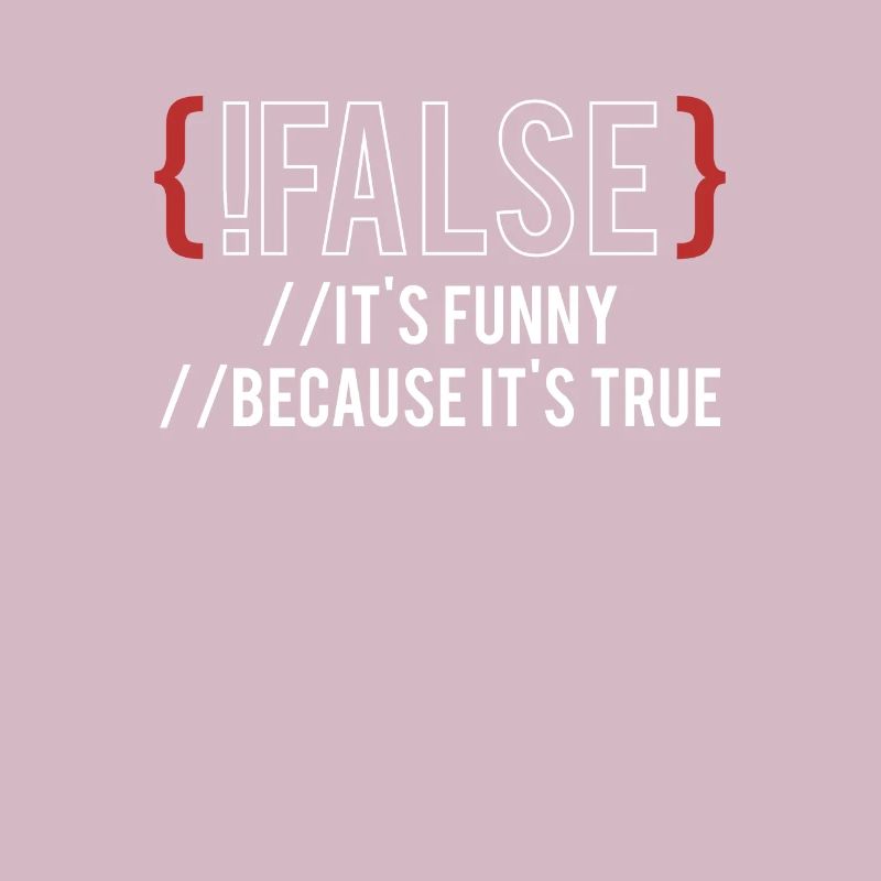 {! FALS} C’est drôle parce que c’est vrai