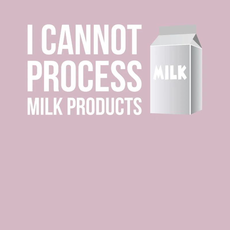 I Cannot Process Milk Products