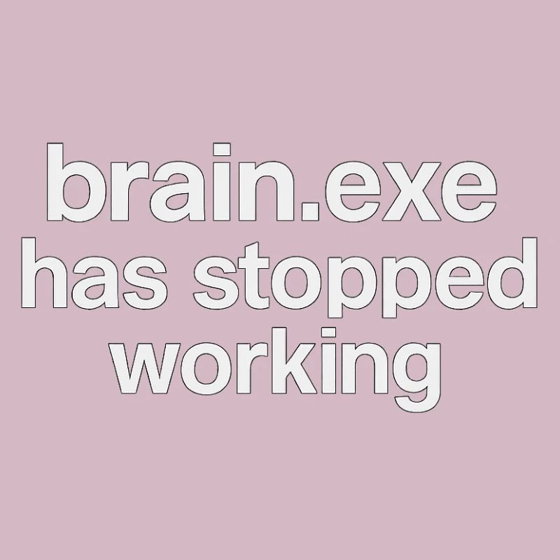 brain.exe a cessé de fonctionner