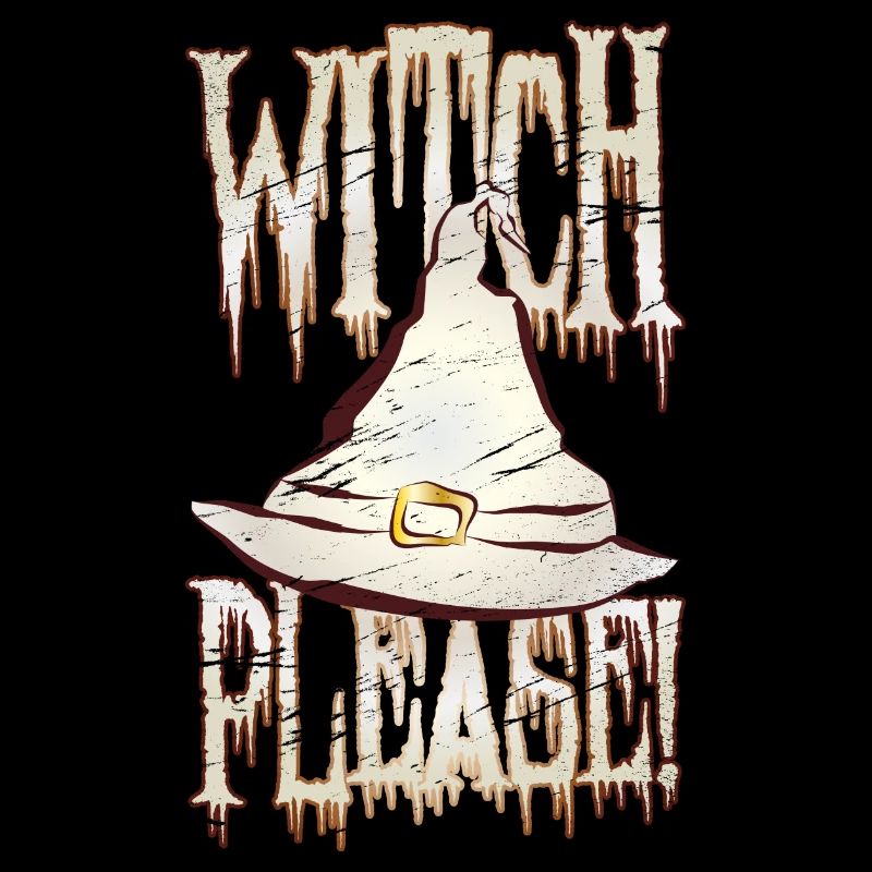 Funny Halloween Design: Witch Please!