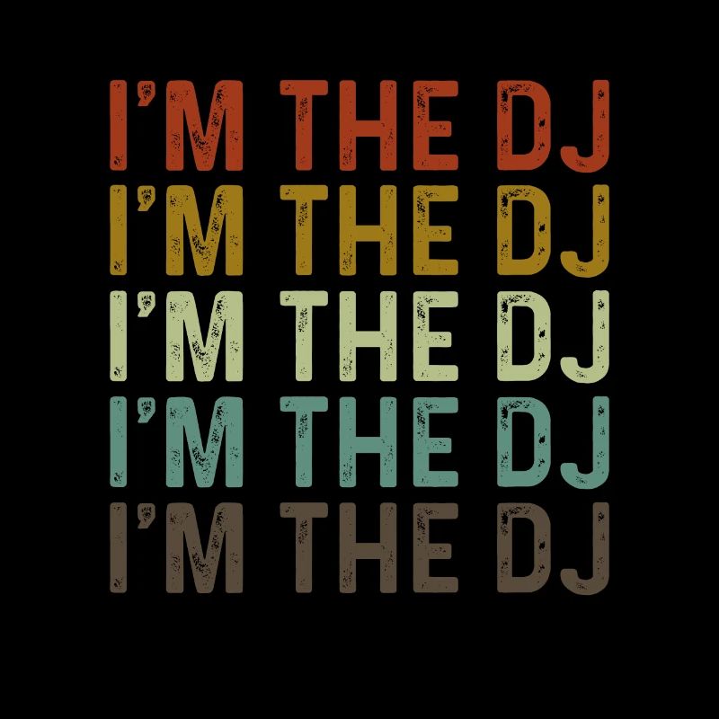 I'm the DJ DJ