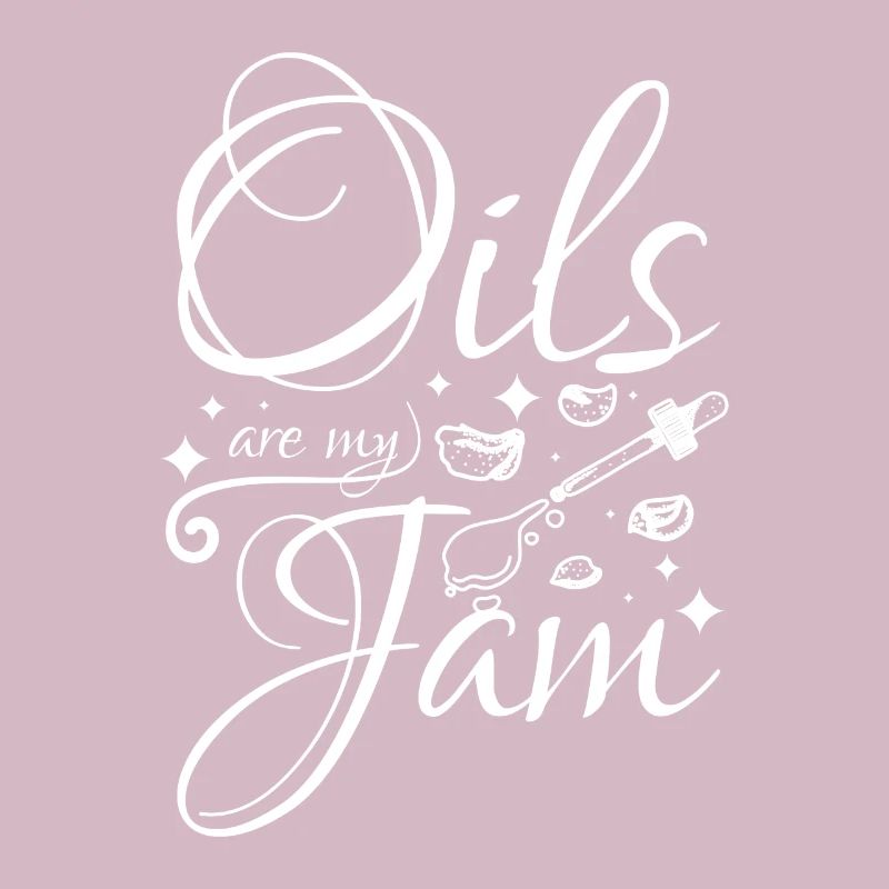 Essential oils are my jam