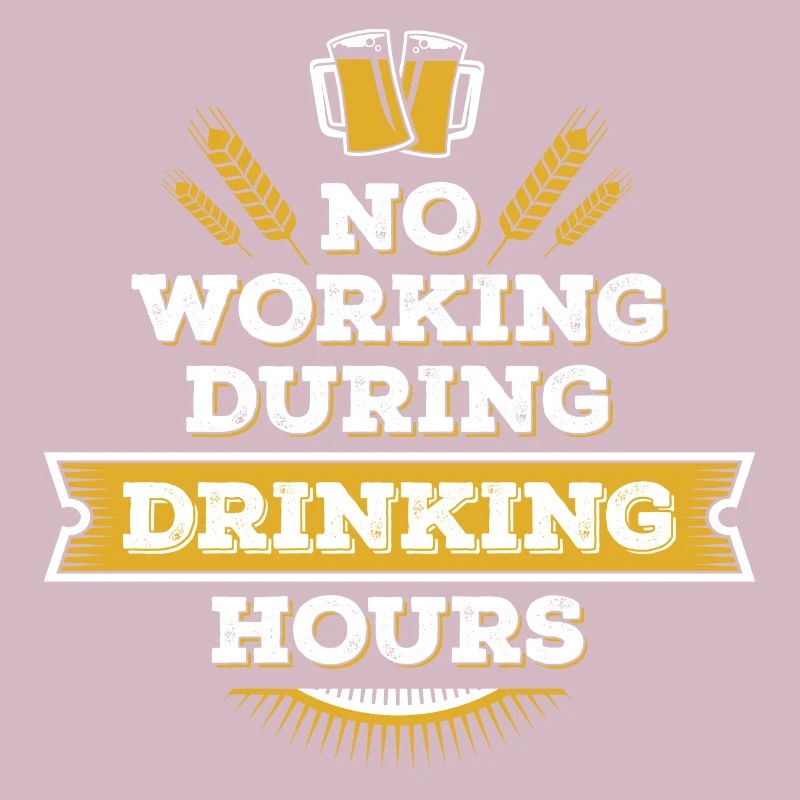 no working during drinking hour Freizeit Bierpause