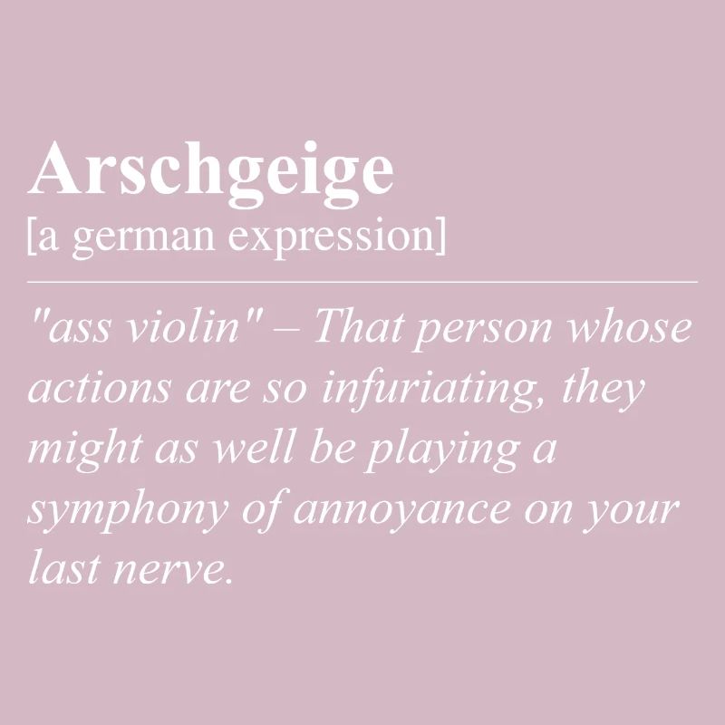 Ass Fiddle Funny German Idiom