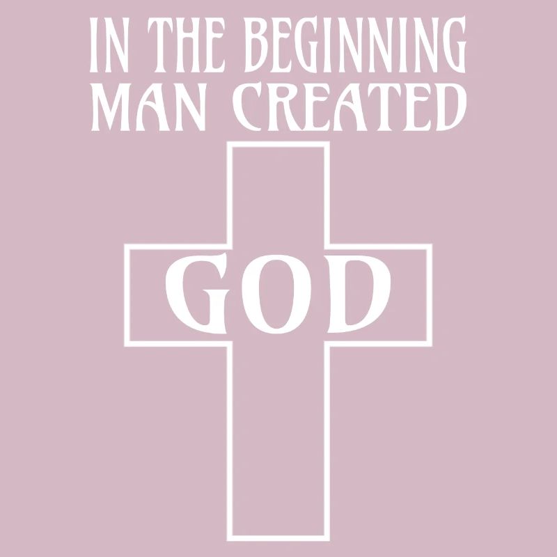 ATHÉE : Man Created God