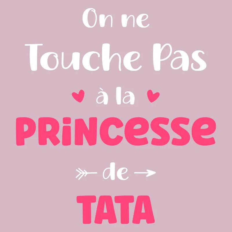On ne touche pas à la princesse de tata