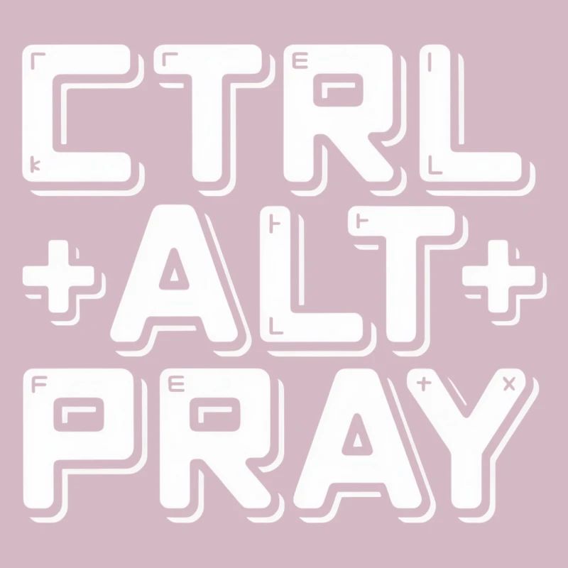 Christian Message Ctrl Alt Pray