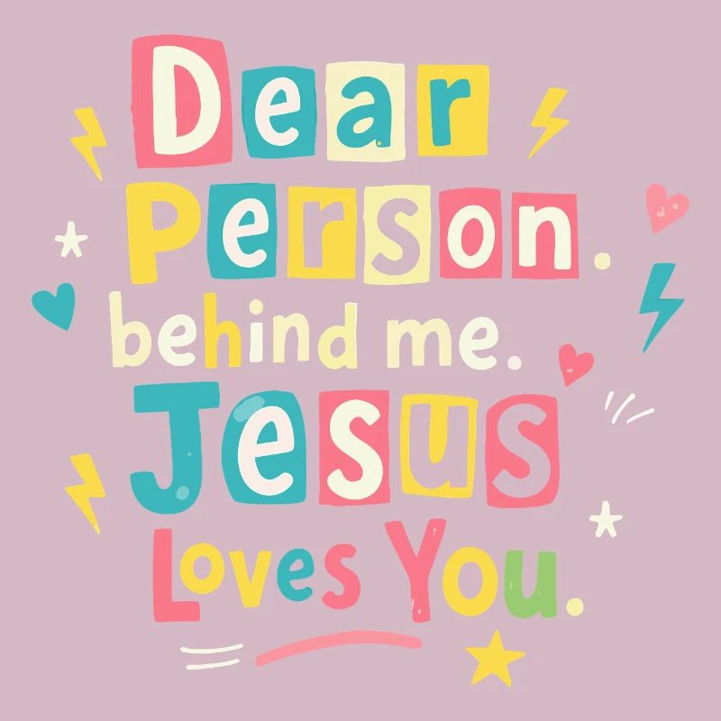 Jésus t’aime, message positif