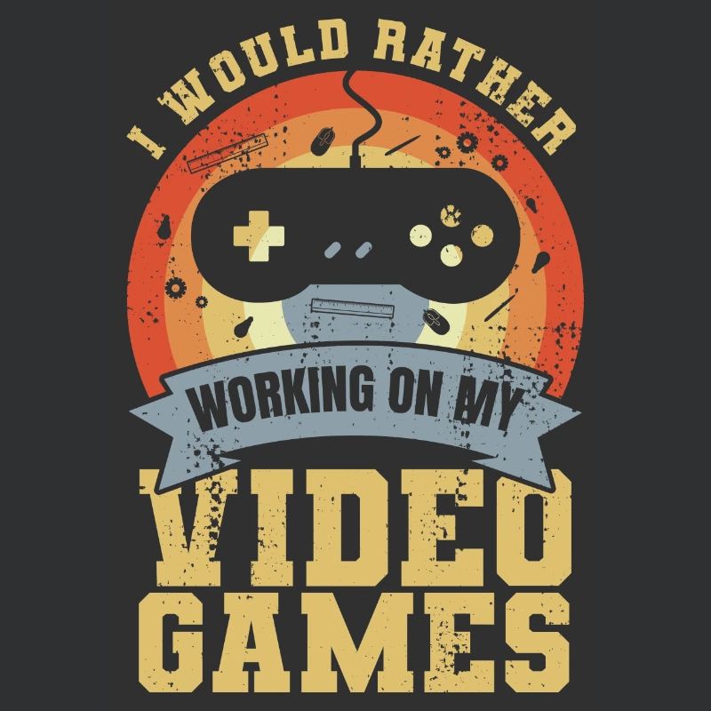 I'd rather work on video games