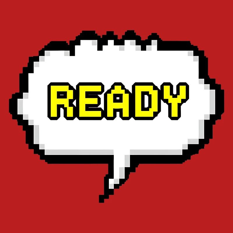 Ready Pixel Speech Bubble