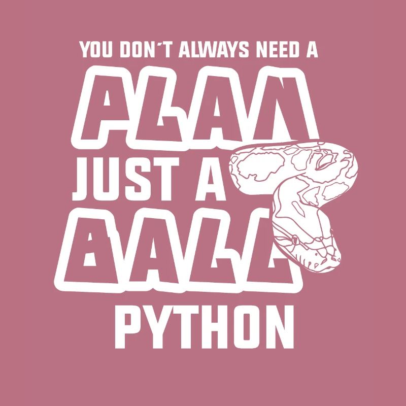 need a plan just a ball python