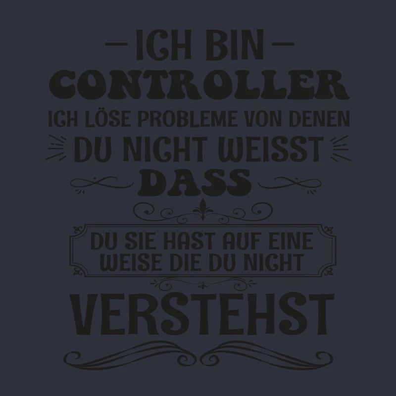 Lustige Controller Spruch Kontrolle Beruf Geschenk