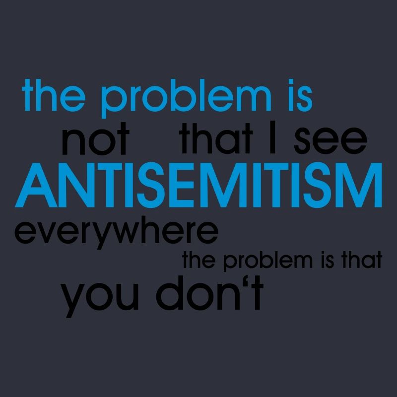 problem: ANTISEMITISM