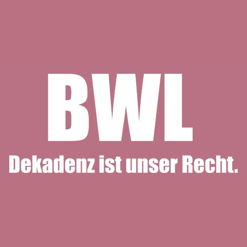 Dekadenz BWL