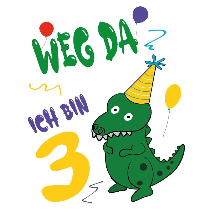 WEG DA ICH BIN 3 Dino Geburtstags Design