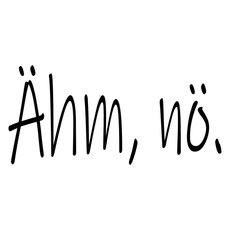 Ähm nö (D00118)