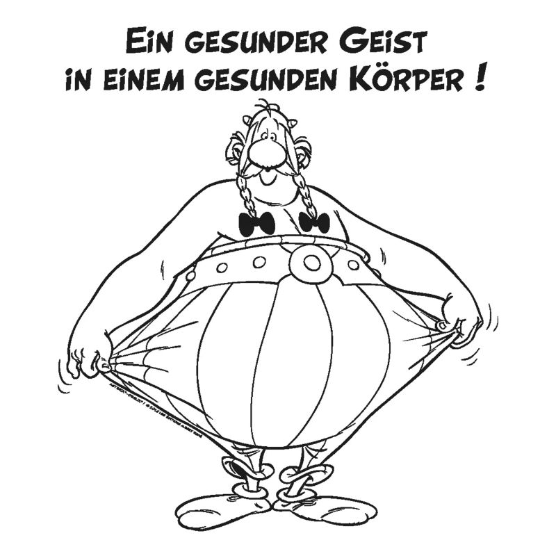 Obelix: Ein gesunder Geist, in einem Gesunden Kör