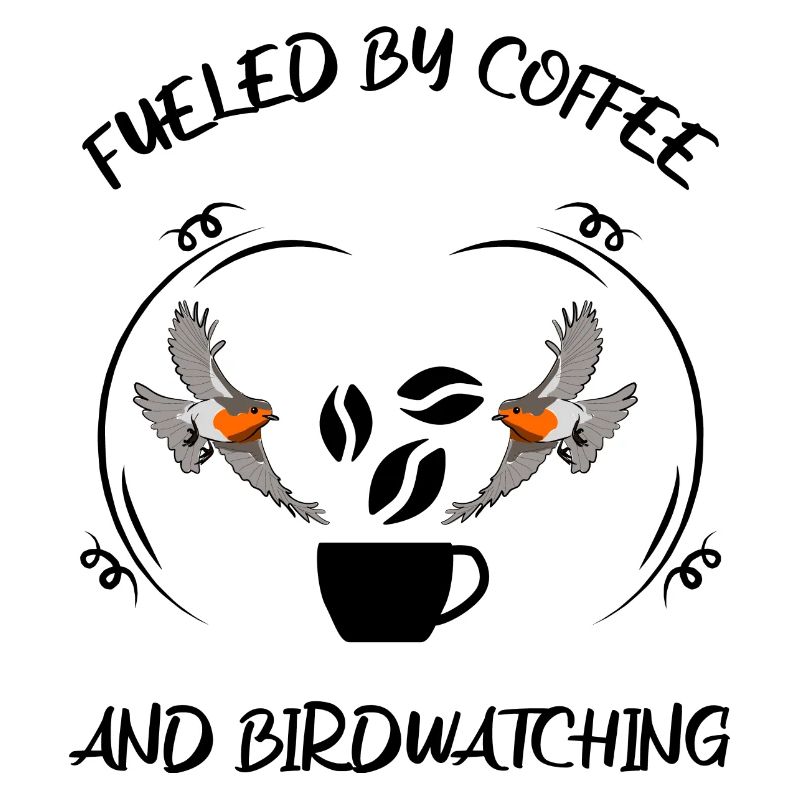 Bird Watching Bird Watching Birding Coffee