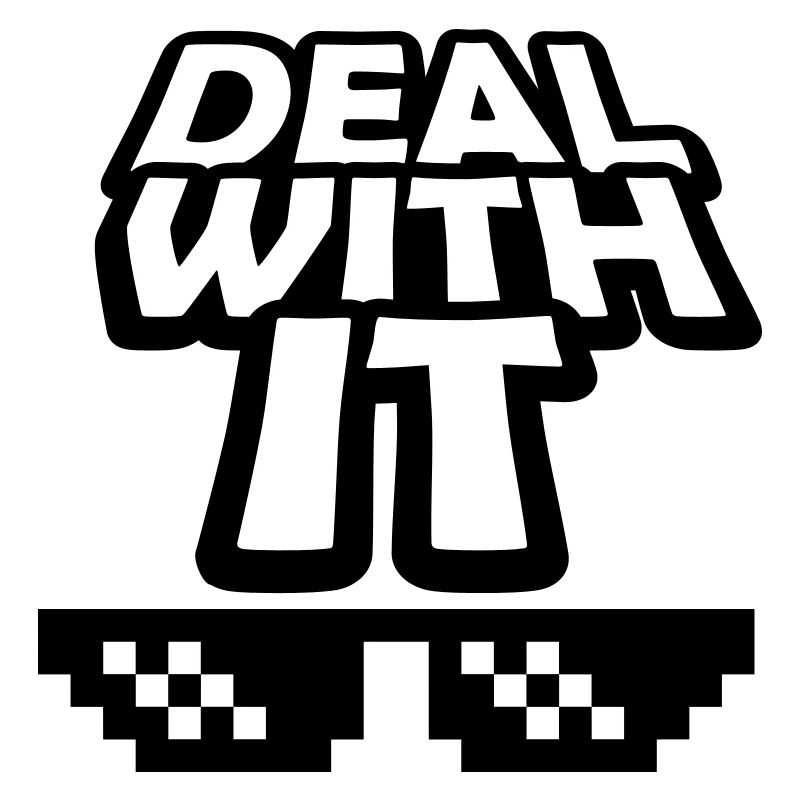 Text Deal with it