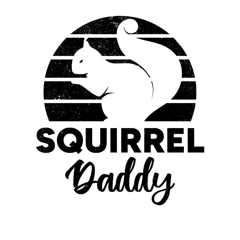 Squirrel Owner Squirrel Dad Squirrel Daddy