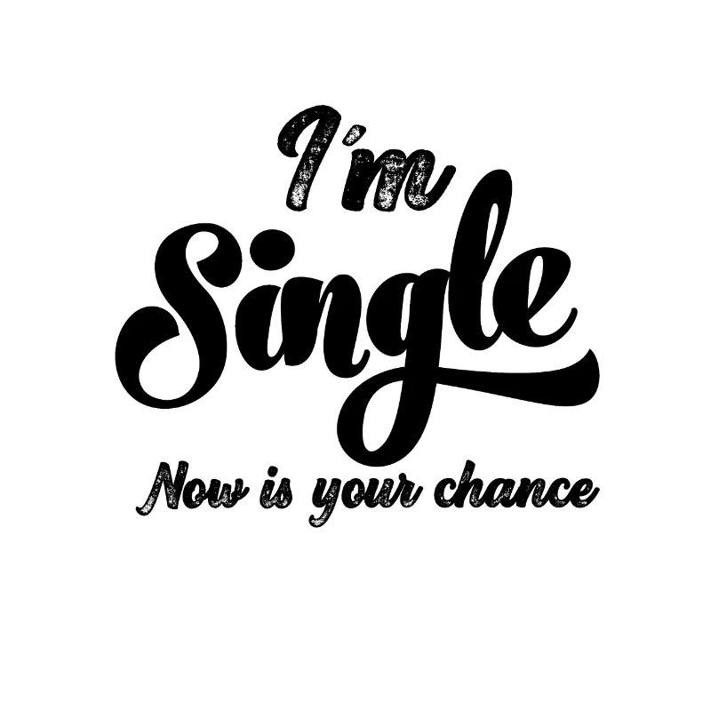 Am Single Single Single Bachelor Relationship Status
