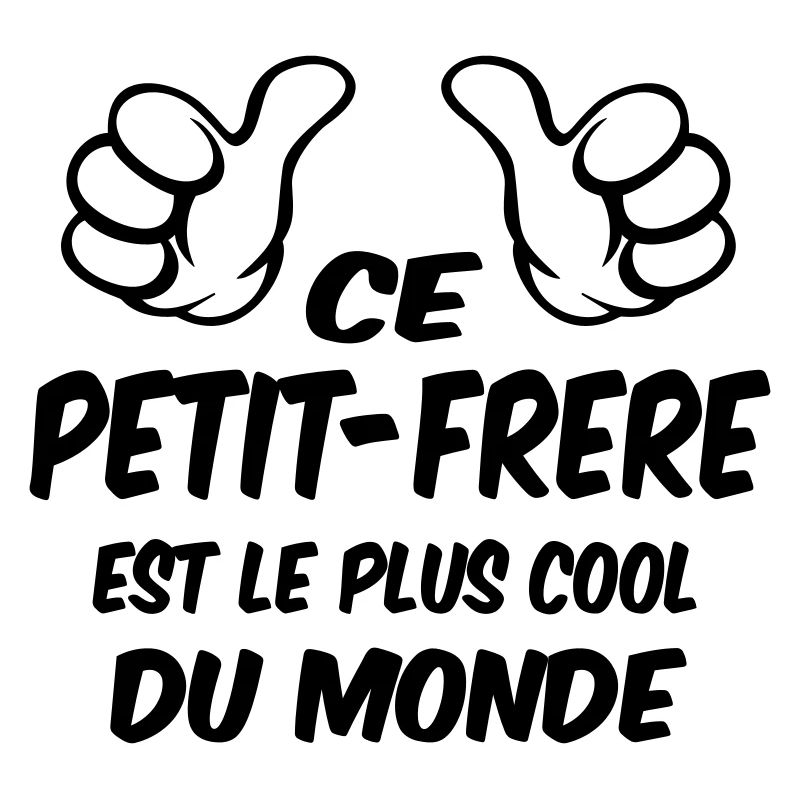 MEILLEUR PETIT FRERE