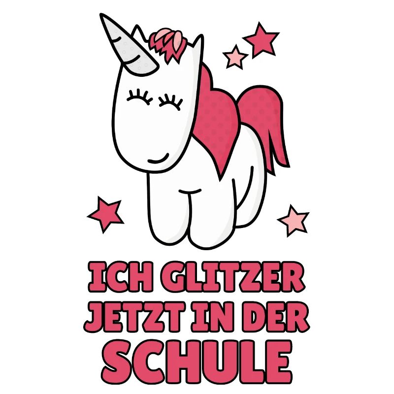 Lustiger Einschulung Spruch Einhorn