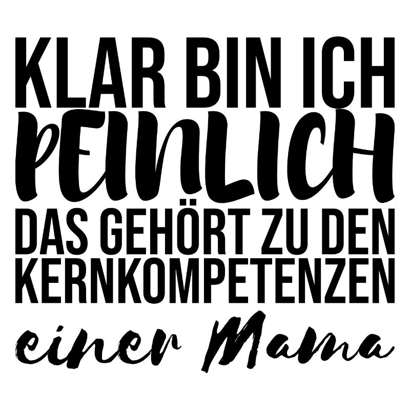 Peinliche Mama - lustiger Spruch