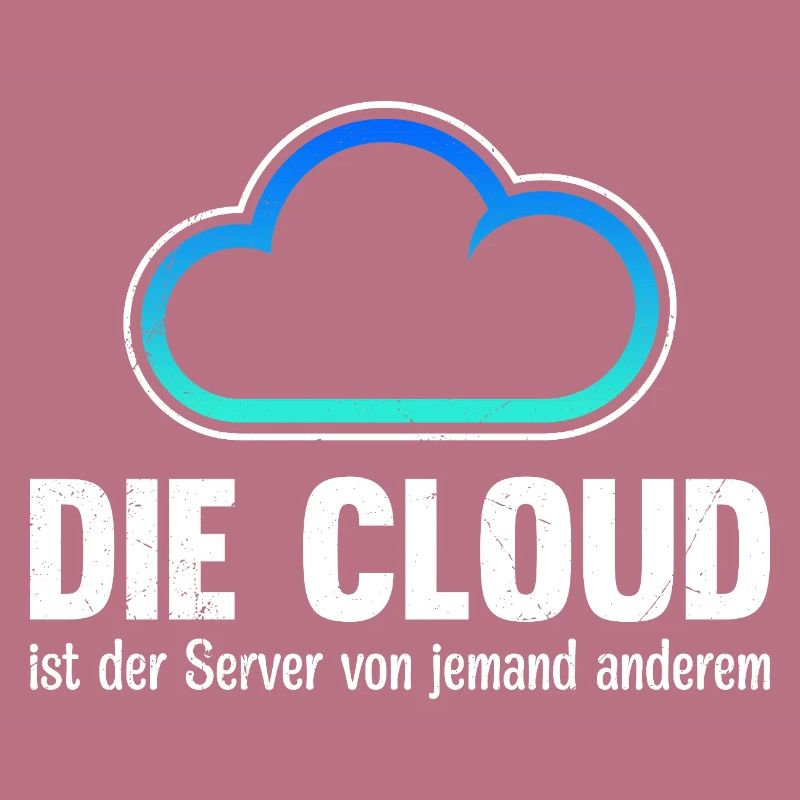 Coder DIE CLOUD IST DER SERVER VON JEMANDE ANDREN
