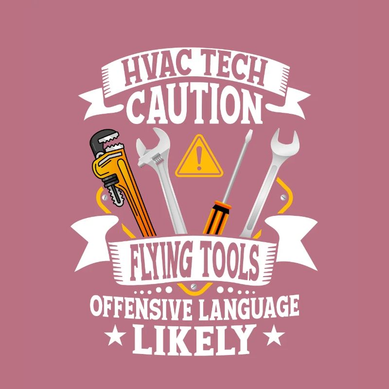 HVAC Tech Caution Flying Tools Installer Technicia