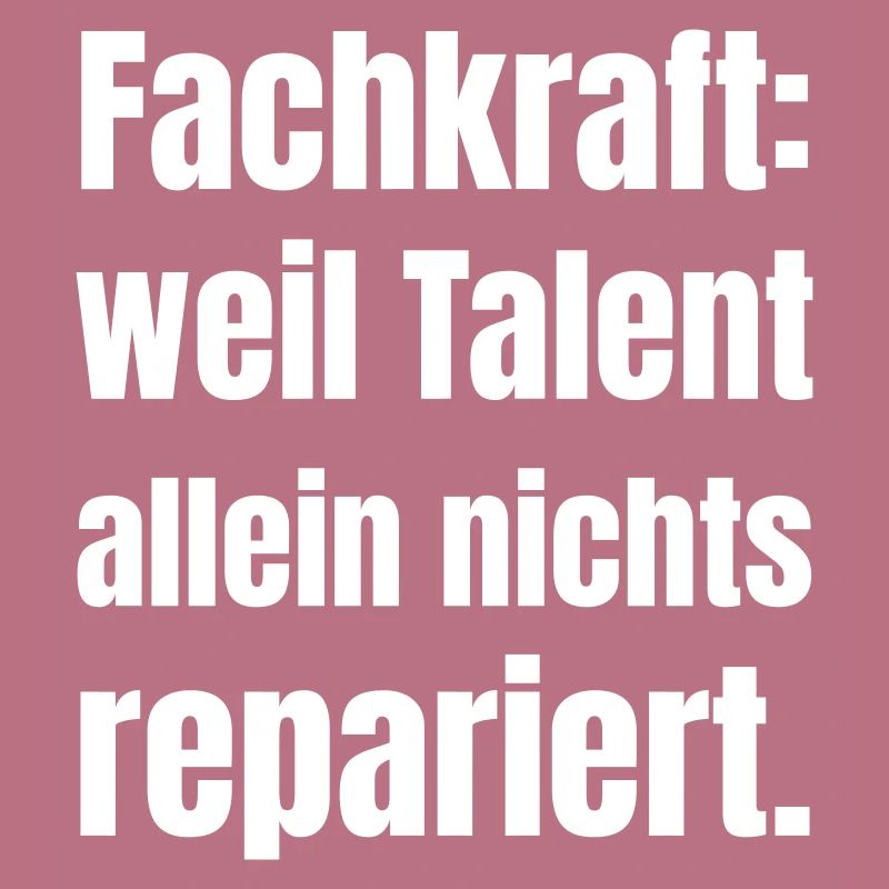 Skilled worker: Talent alone is not enough