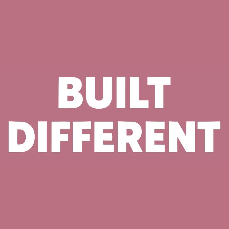 Built Different – Bold Statement Typography