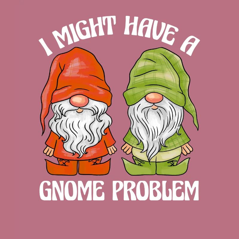 Gartenzwerge Gartenzwerge I Have A Gnom Problem