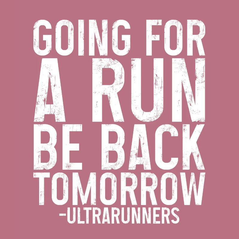 Going For A Run, Be Back Tomorrow 3