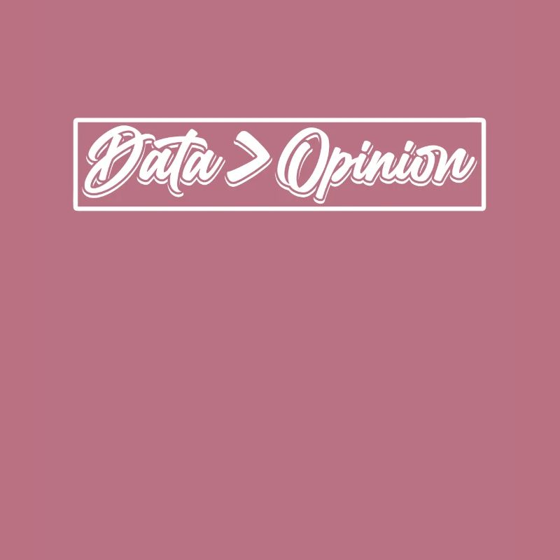 Data > Opinion Code Coder Coding Programmierer