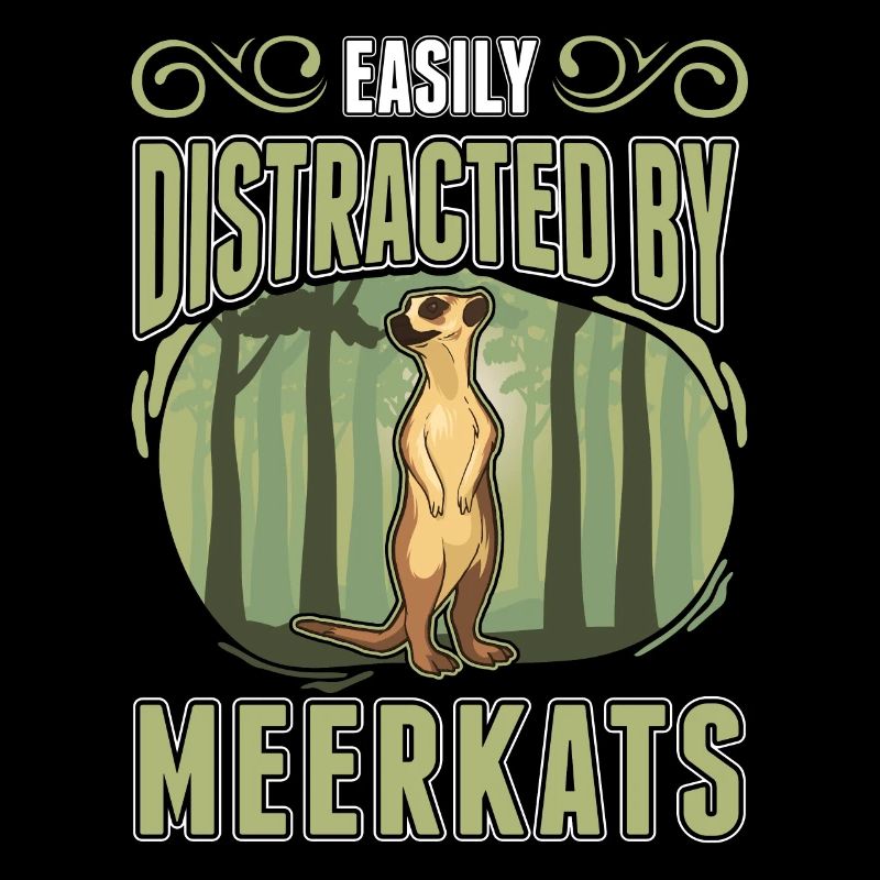 Easily distracted by Meerkat