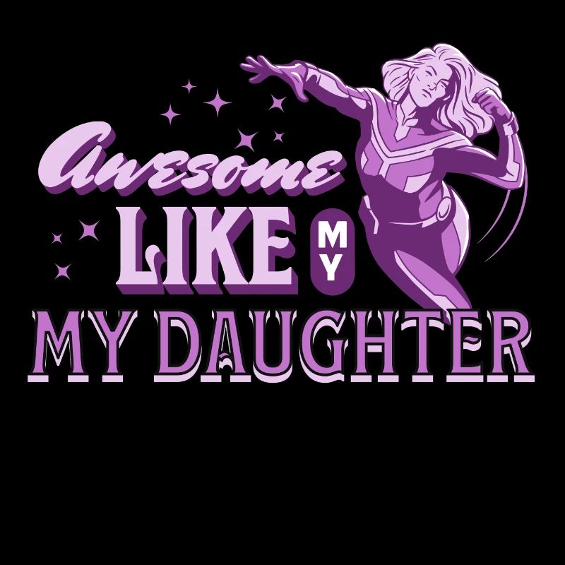 Awesome Like My Daughter Stolze Mutter