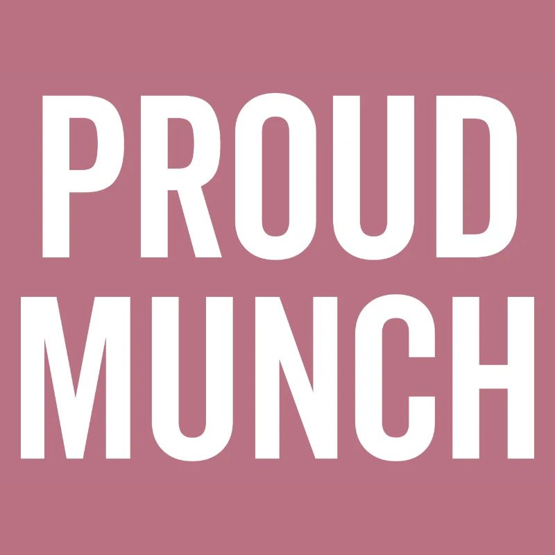 Proud Munch