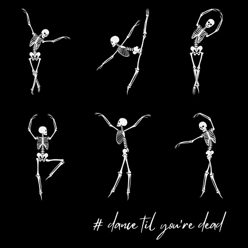 #dance til you re dead