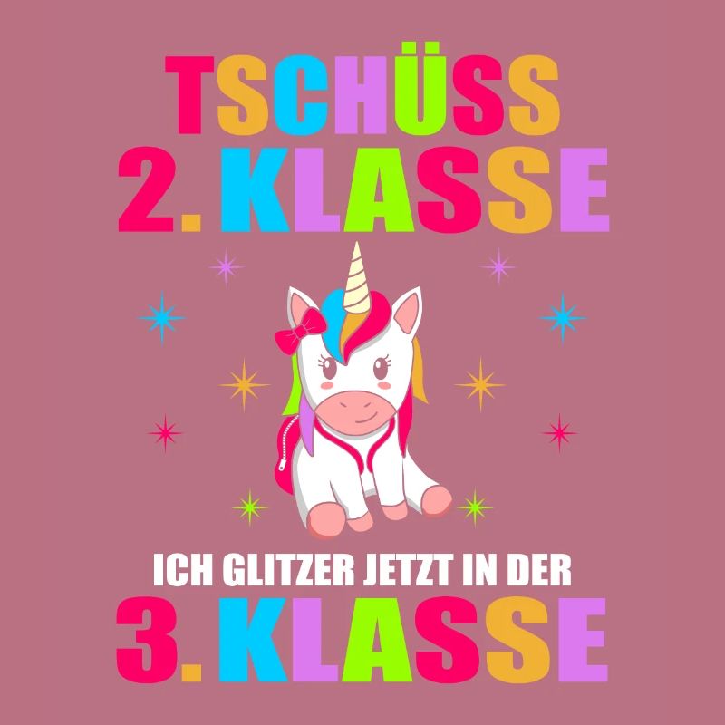 Tschüss 2.Klasse Ich Glitzer Jetzt In Der 3.Klasse